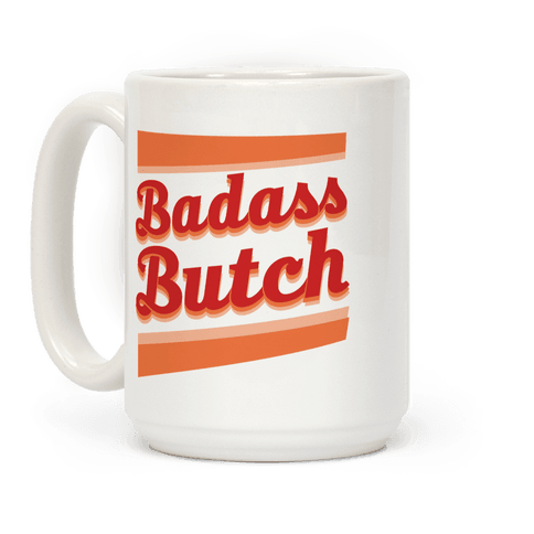 Badass Butch Coffee Mug