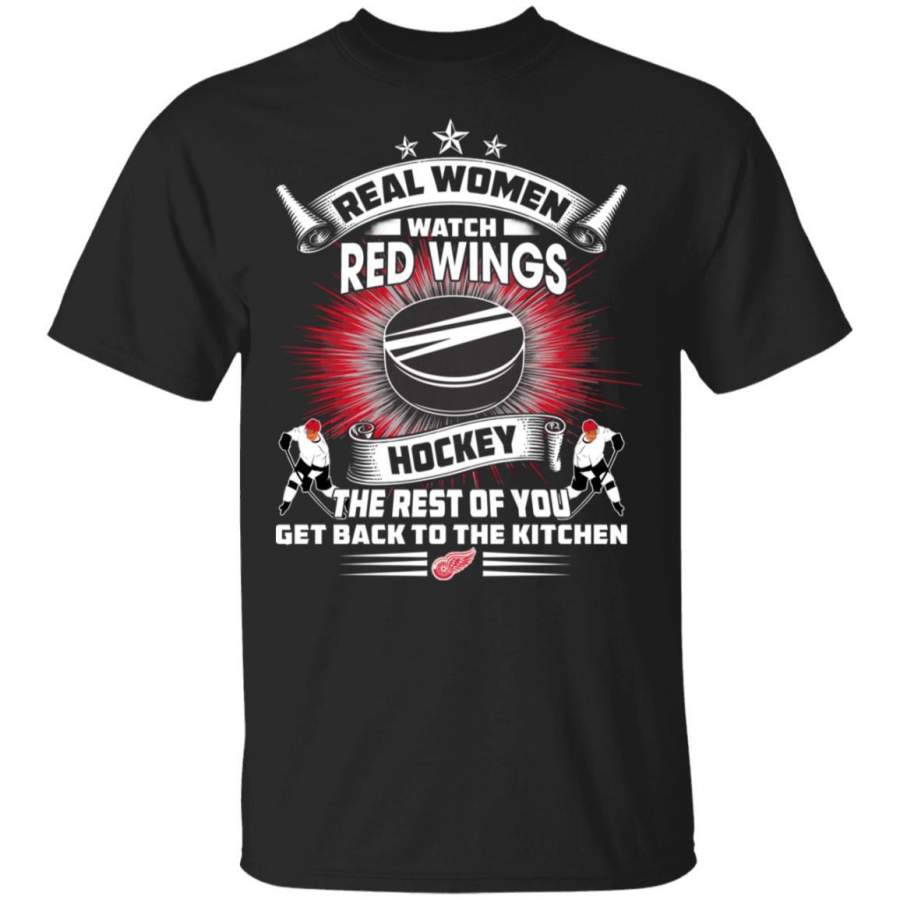 Funny Gift Real Women Watch Detroit Red Wings T Shirt