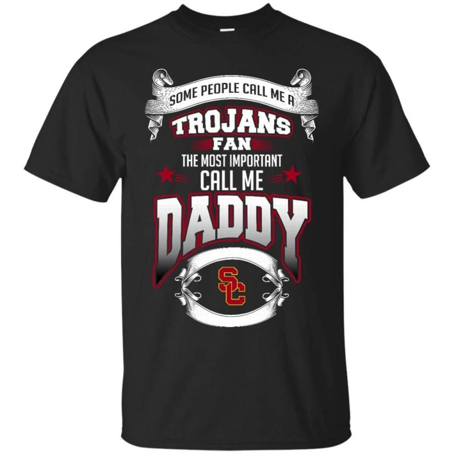 AGR Father s Day USC Trojans T shirts Call Me Trojans Fan Call Me Daddy Hoodies Sweatshirts