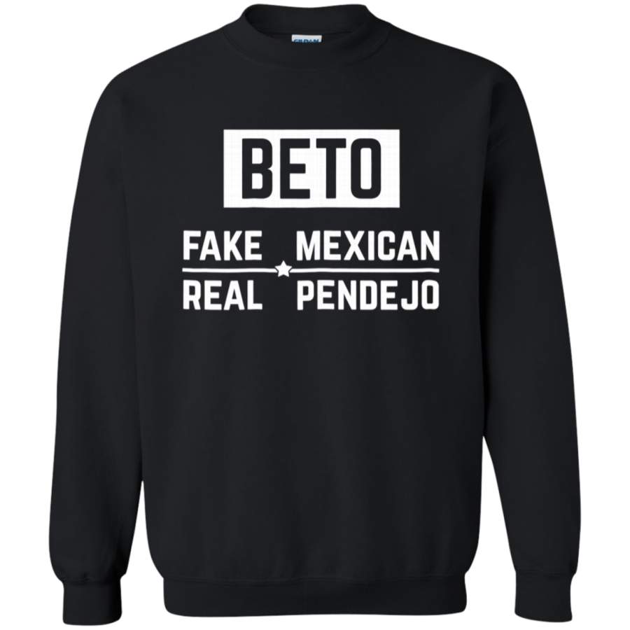 AGR Beto Fake Mexican Real Pendejo Sweatshirt