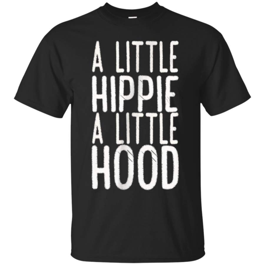 AGR A Little Hippie A Little Hood Funny Tshirt