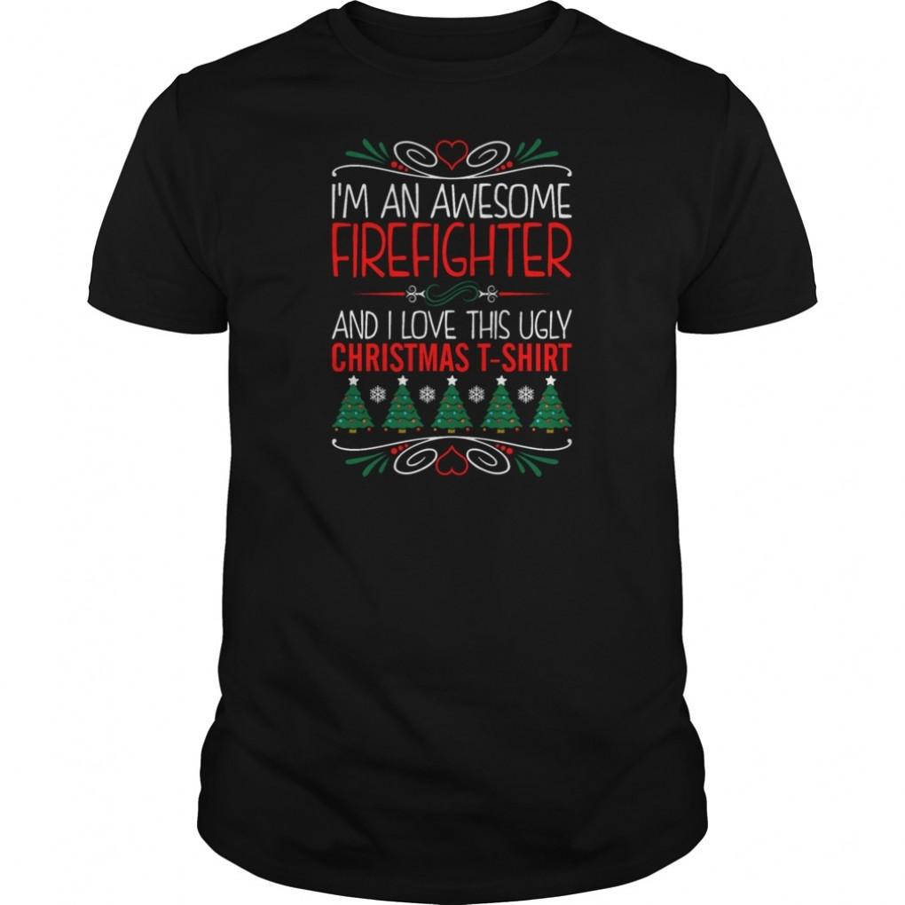 Awesome Firefighter Love Ugly Christmas Tshirt Guys Tee 889024941