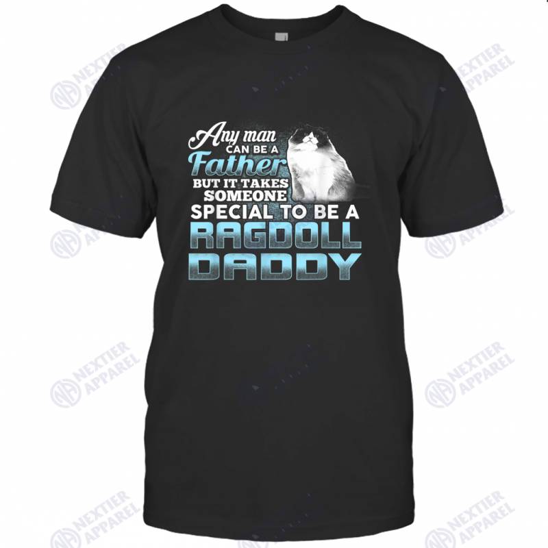 Ragdoll Daddy Father’s Day Cat Kitten Lover Dad Gift T-Shirt