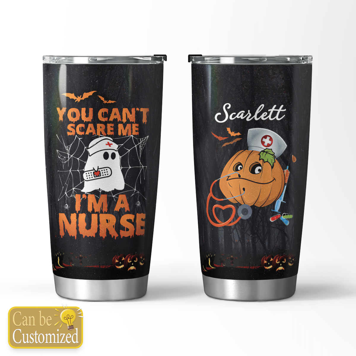 You Can’T Scare Me I’M A Nurse Halloween Personalized Tumbler