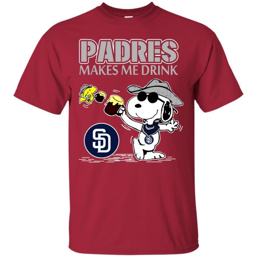 San Diego Padres Makes Me Drinks T-Shirt