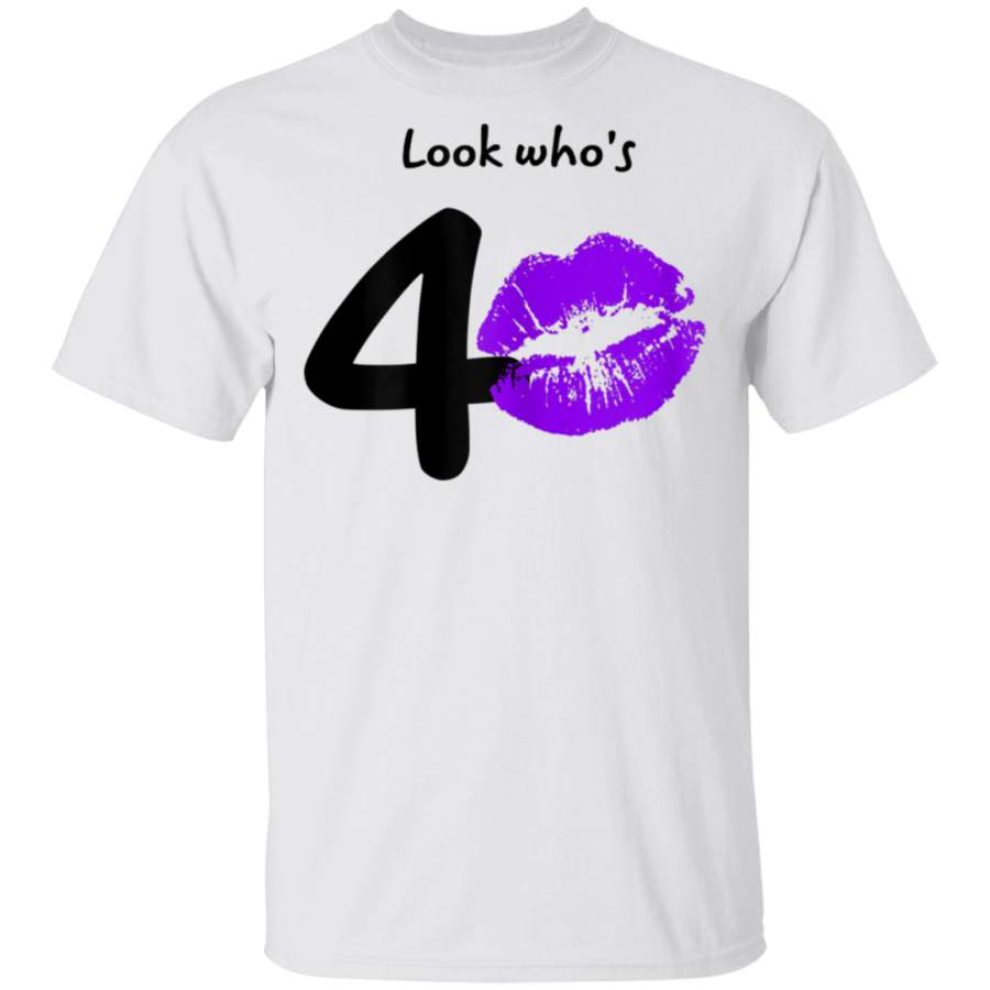 Womens Look Who’s 40 Years 40th Happy Birthday Lips Girl Birthday T-Shirt