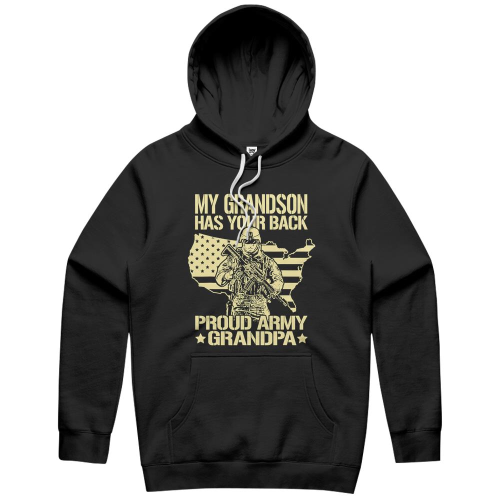 My Grandson Has Your Back – Proud Army Grandpa Shirt Gift Hoodie