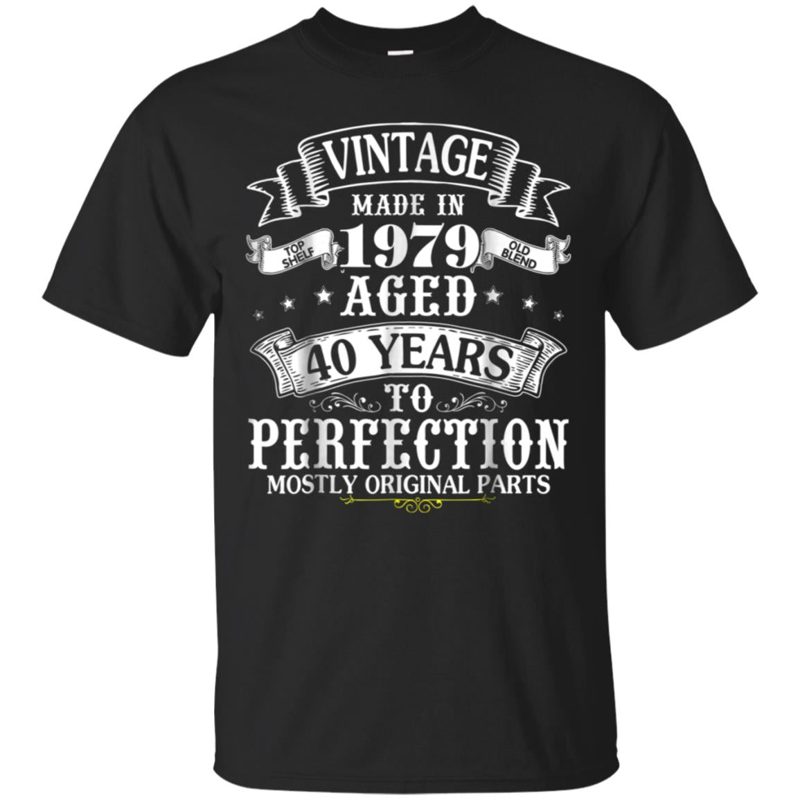 Vintage Made In 1979 Aged 40 Years To Perfection Parts Shirt