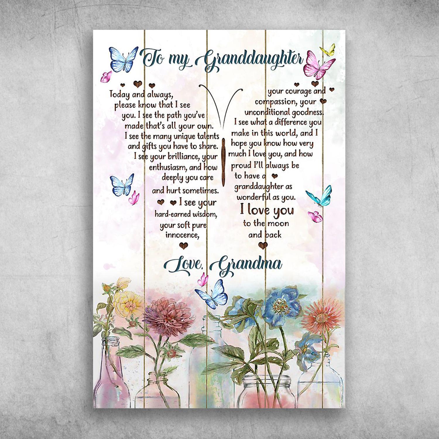 Beautiful Butterfly And Flower To My Granddaughter I Love You Love Grandma Poster Print Wall Art Canvas Wall Decor