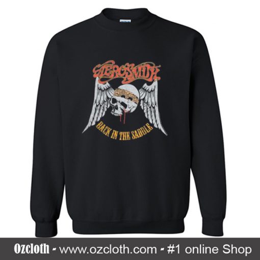 Aerosmith Back In The Saddle Sweatshirt (Oztmu)