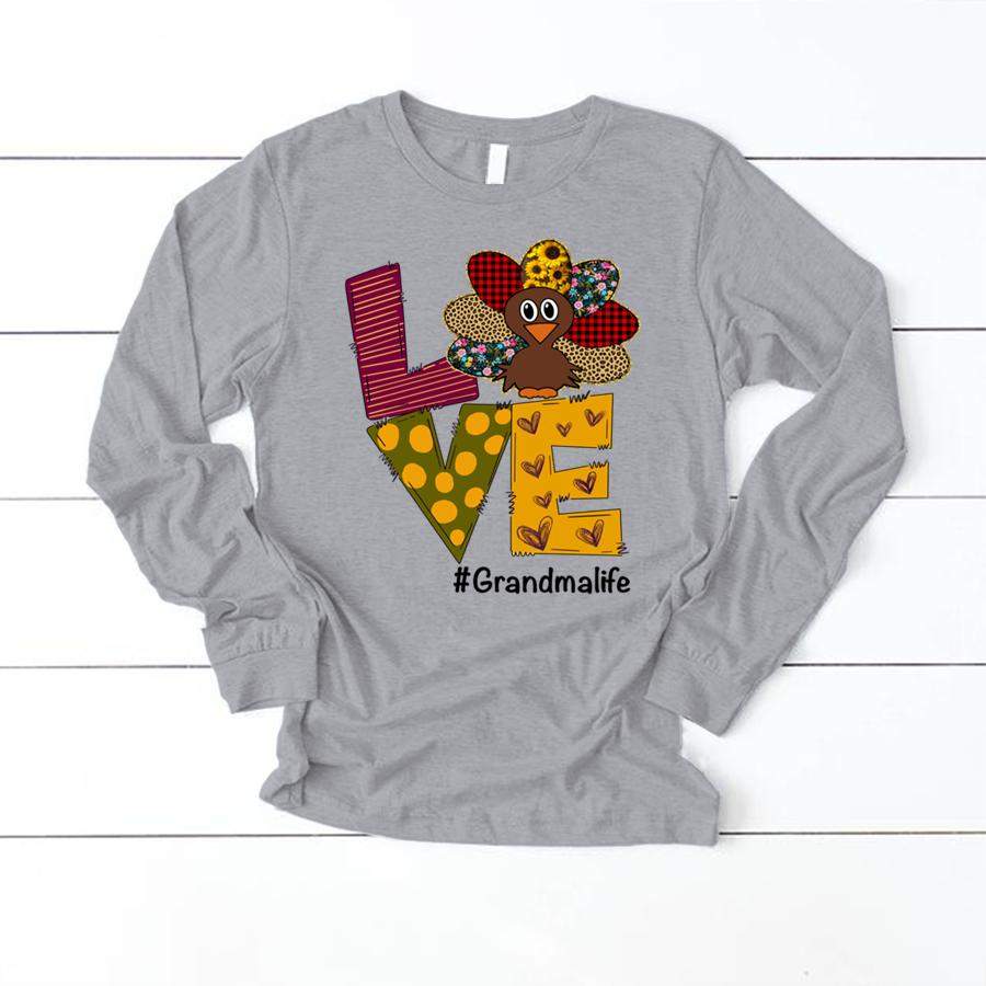 PERSONALIZED LOVE GRANDMA LIFE – THANKSGIVING SHIRT