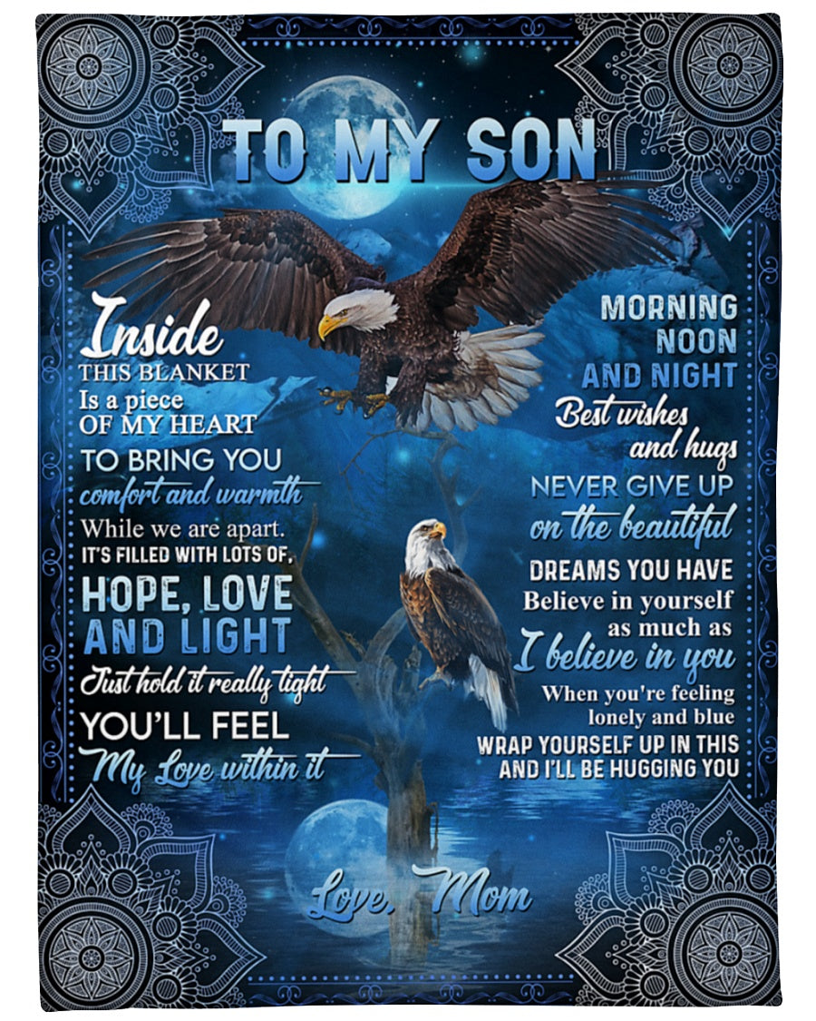 To My Son Inside This Blanket Is A Piece Of My Heart To Bring You Gift For Son From Mom Birthday Gift Home Decor Bedding Couch Sofa Soft And Comfy Cozy