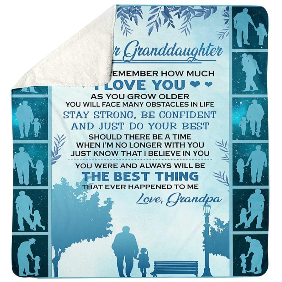 Grandpa Wants Granddaughter Always To Stay Strong Be Confident Sherpa Blanket