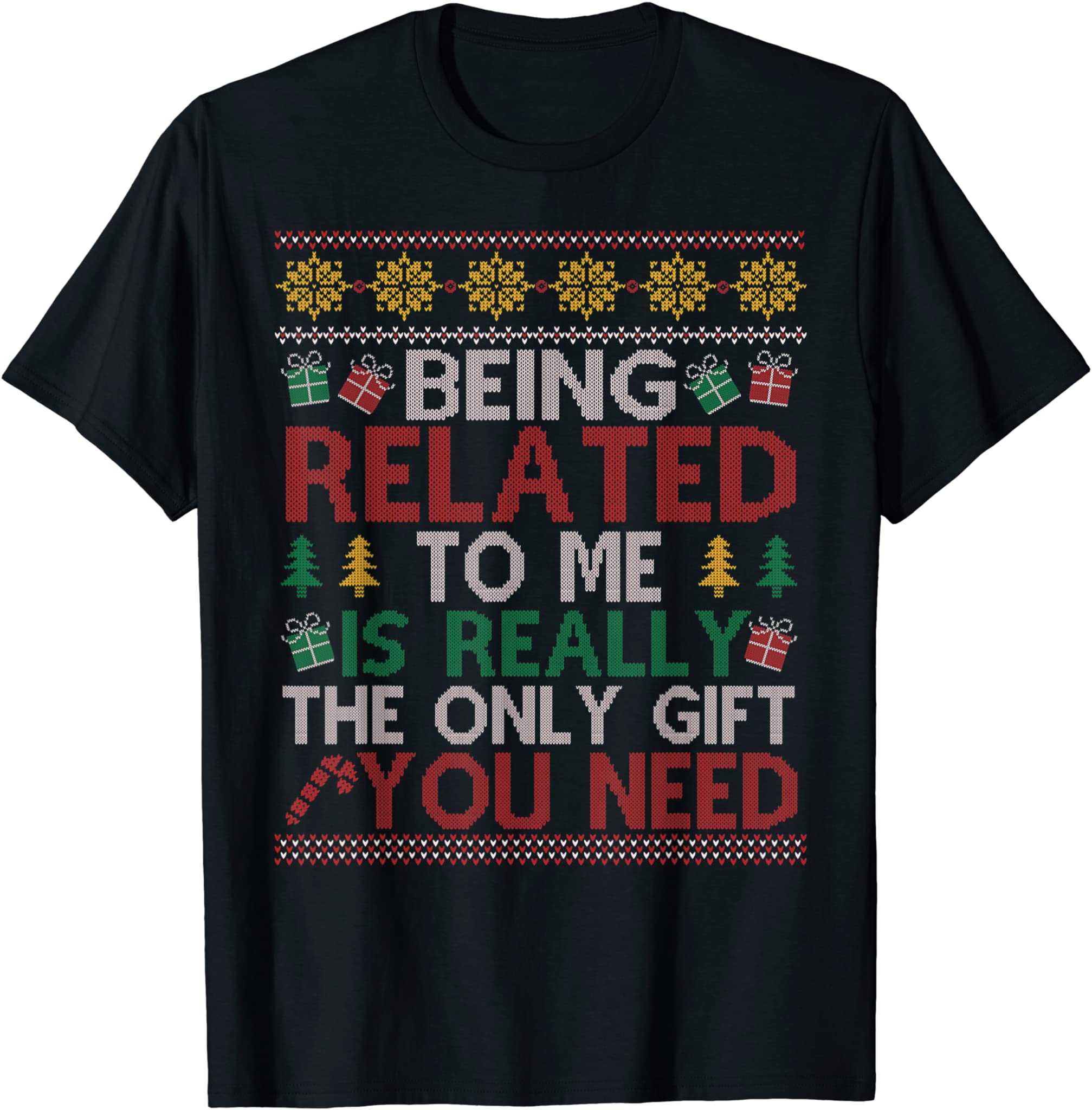 Being Related To Me Funny Christmas Family Pajamas Xmas T-Shirt