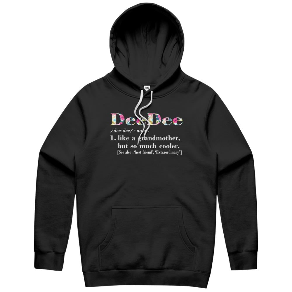 Womens Deedee Like Grandmother But So Much Cooler Hoodie