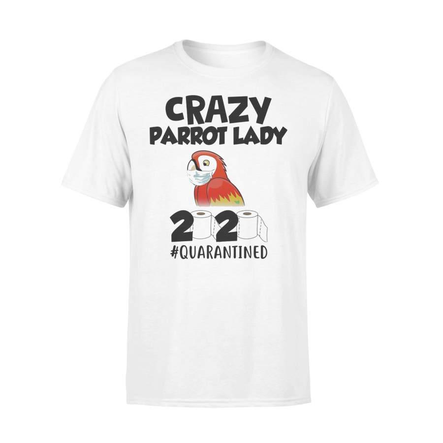 Crazy Parrot Lady 2020 #quarantined Mask T-shirt