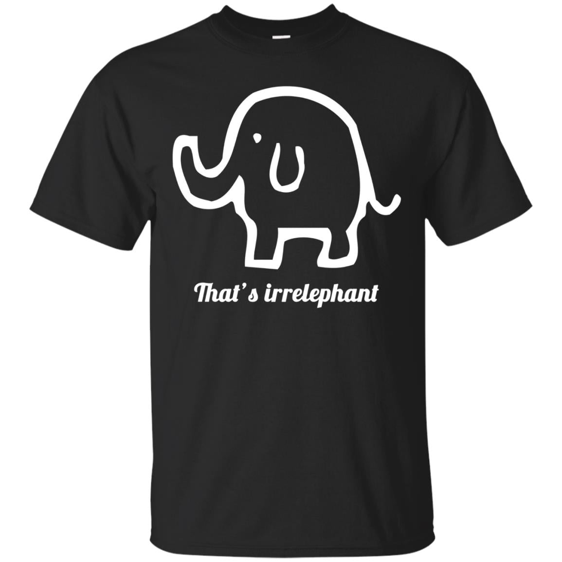 That’S Irrelephant Irrelevant Elephant Pun Funny T-Shirt