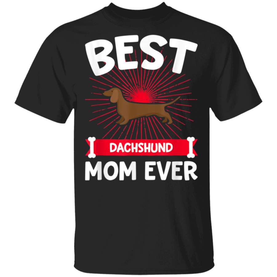 Best Dachshund Mom Ever TShirt