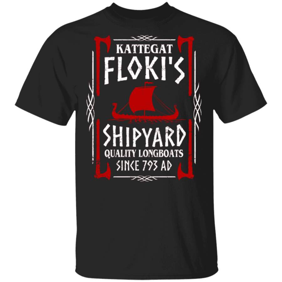 Kattegat Floki’s Shipyard Quality Longboats Since 793 Ad Shirt