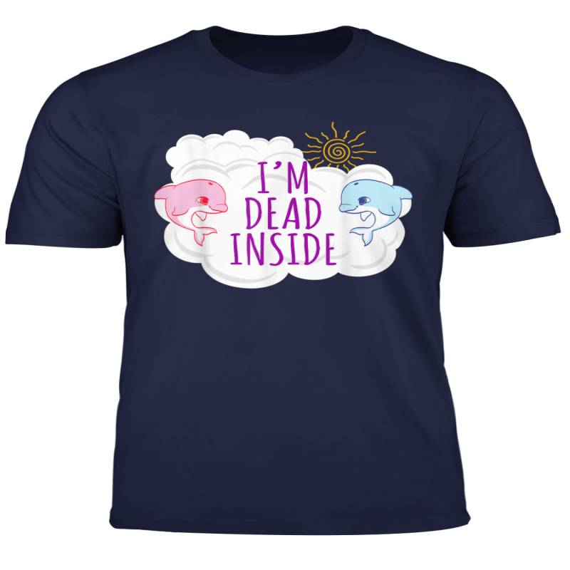 I M Dead Inside Cheerful Dolphins Clouds And Sunshine T Shirt