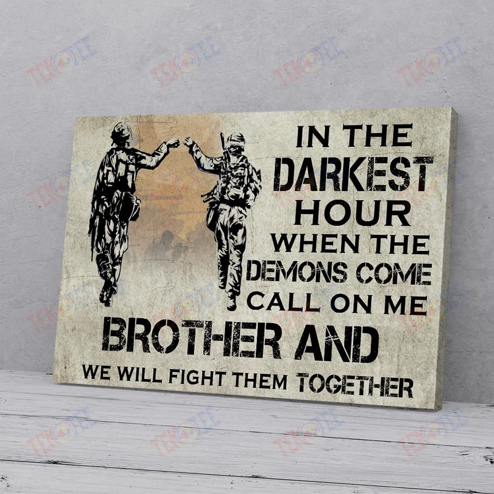 Canvas Prints In The Darkest Hour When The Demons Comes Brother Veteran Canvas Stunning� Living Room Bedroom Bathroom Home Decoration