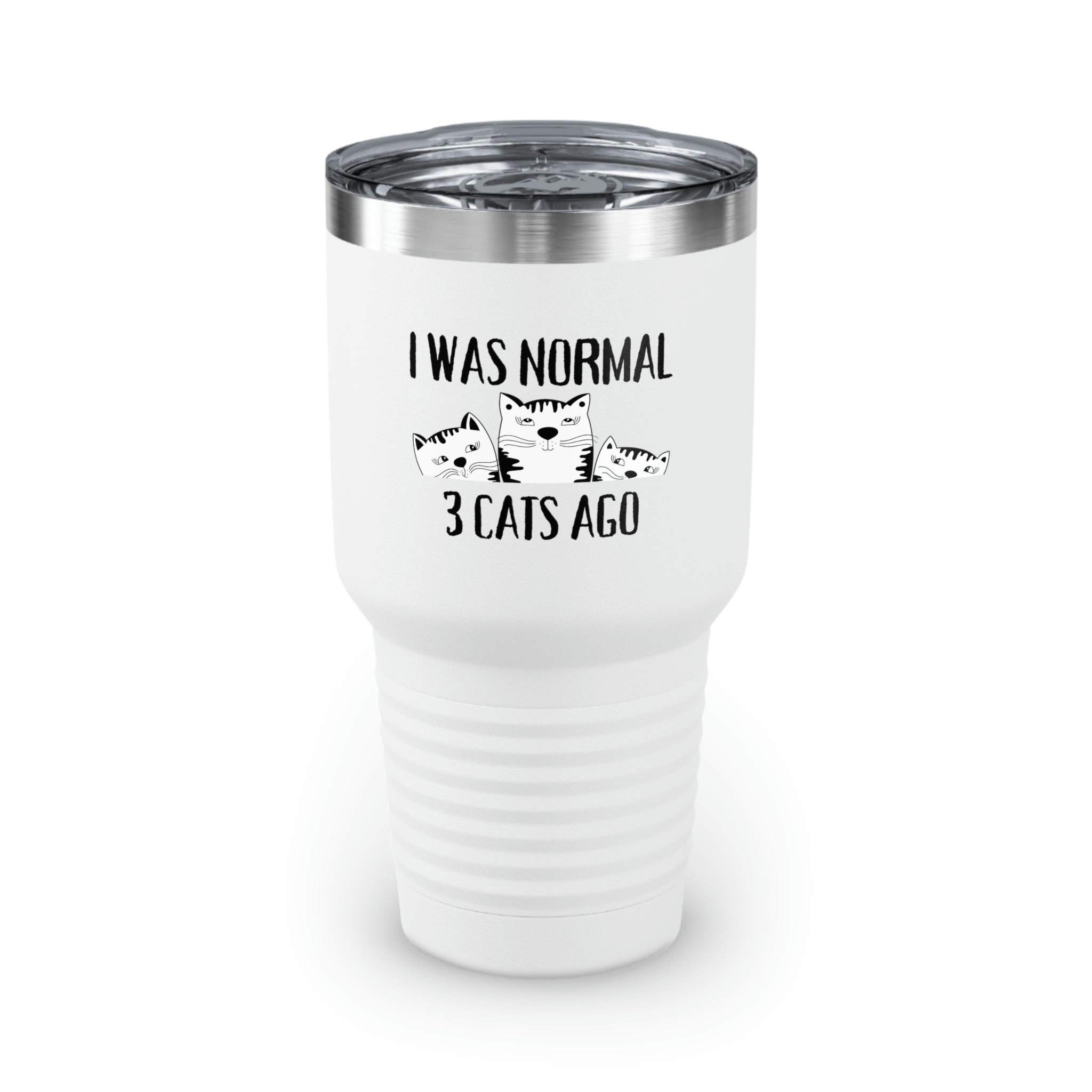 30Oz Tumbler Stainless Steel Colors Funny Saying I Was Normal 3 Cats Ago Pun Mom Cat Lover Cats Women Sarcasm Pet Mom