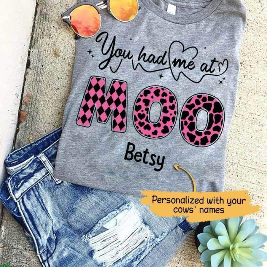 You Had Me At Moo Personalized Shirt