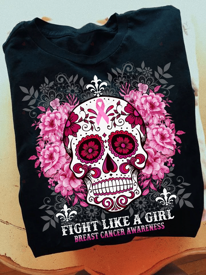 Skull Rose Fight Like A Girl Breast Cancer Awareness Graphic Unisex T Shirt, Sweatshirt, Hoodie Size S – 5Xl
