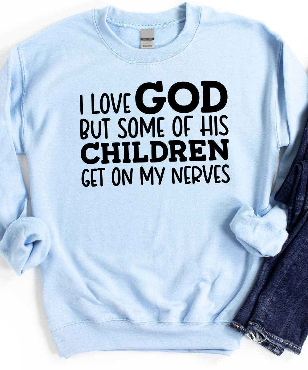 Some Of God’S Children Sweatshirt