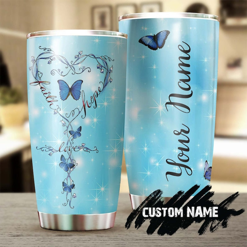 Faith Butterfly Faith Hope Love Blue Personalized Tumbler-Jesus Gift -Birthday Christmas Gift For Jesus Lover Catholic Christians