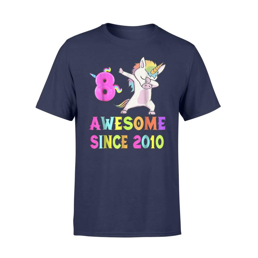 8th B-Day – Unicorn Dabbing Awesome Since 2010 T Shirt