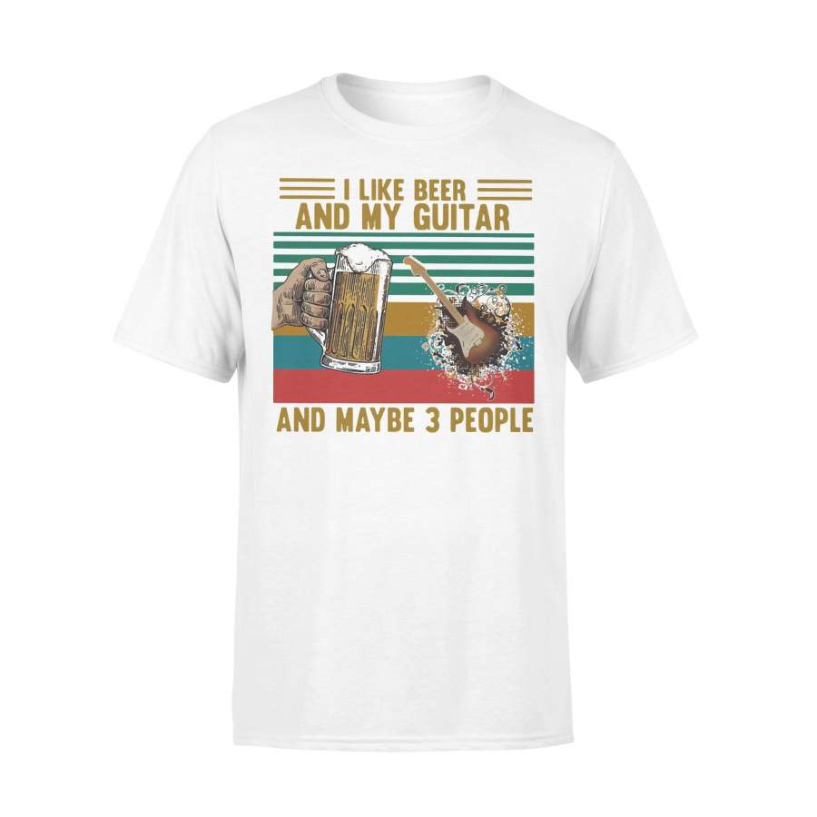 I Like Beer And My Guitar And Maybe 3 People Vintage Retro T-shirt
