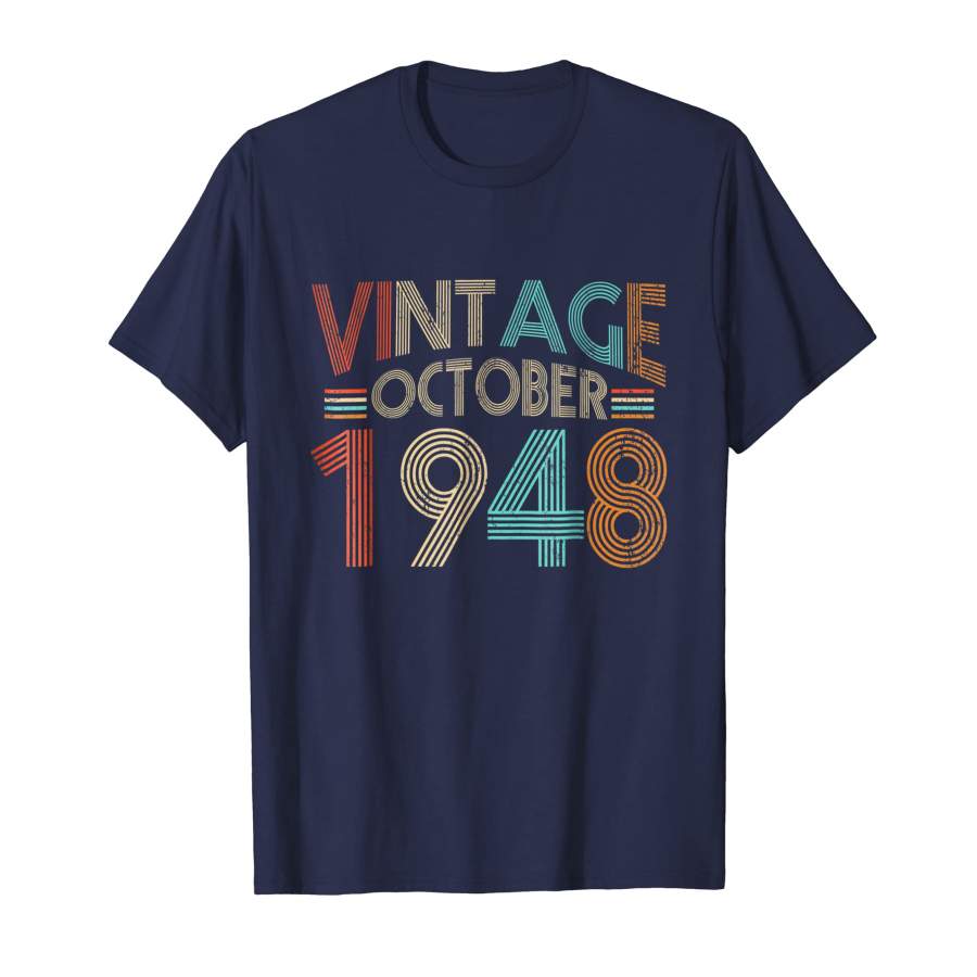 70th Birthday Gift Vintage October 1948 70th Year T Shirt