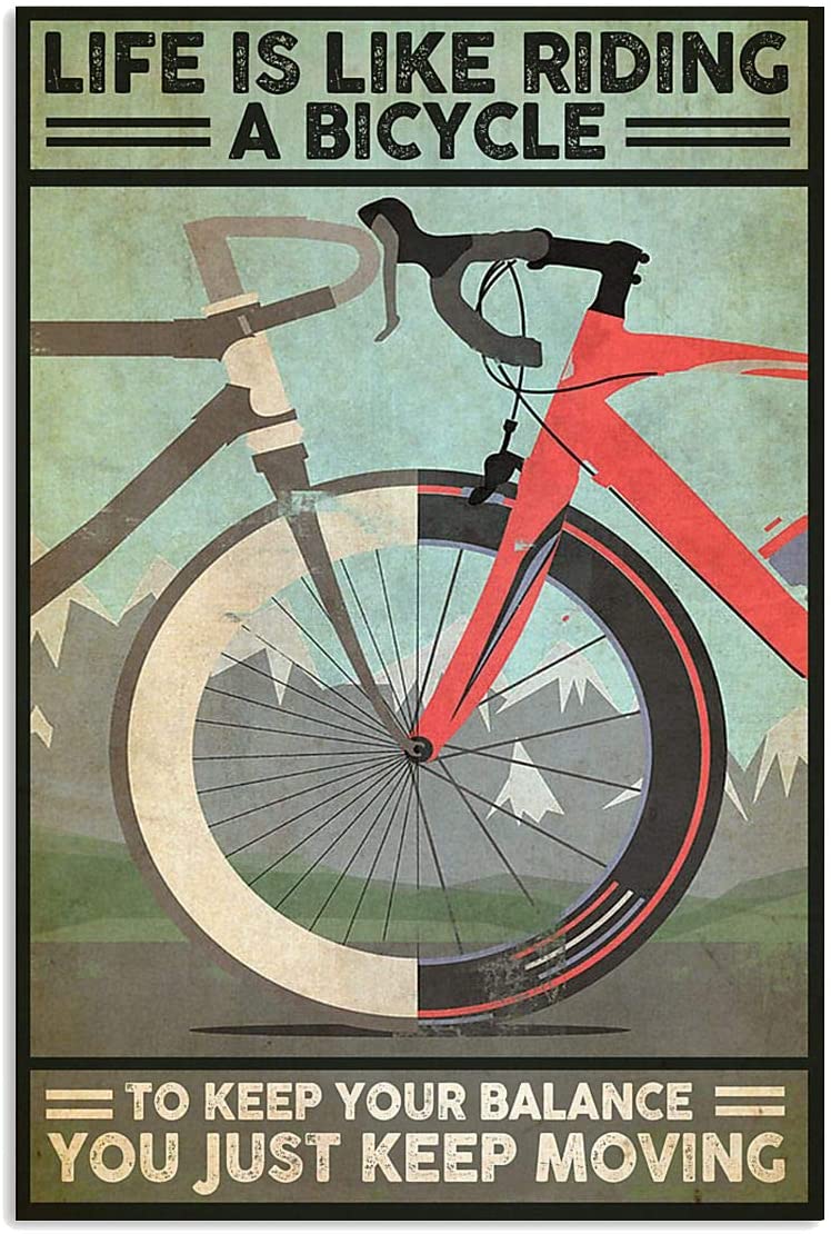 Vintage Bicycles Cycling – Life Is Like Riding A Bicycle Keep Moving Poster Art Print      Home Decor Gift For Men Women Family Friend On Birthday Xmas