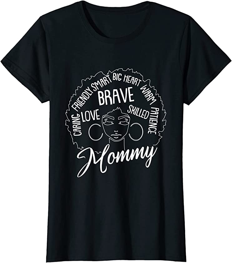 Womens Black Mommy Afro Natural Hair Melanin Pride Mama Mom Mother T-Shirt