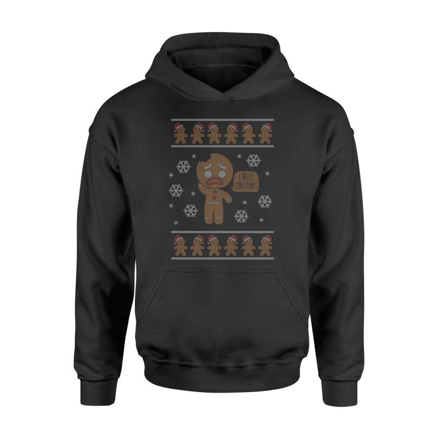 I Hate Christmas Ugly Sweater Hoodie