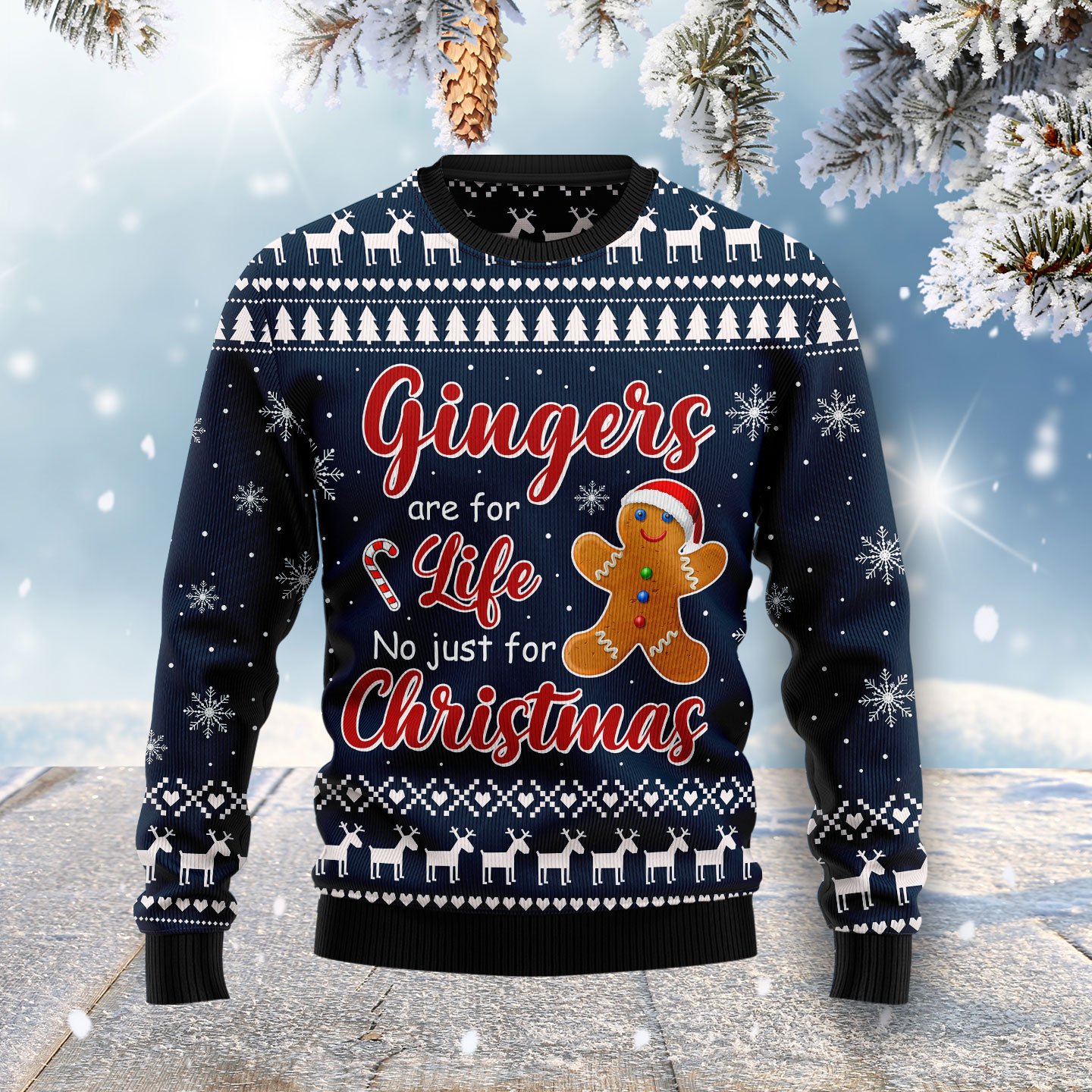 Gingers Are For Life Not Just For Christmas Ht061126 Ugly Christmas Sweater