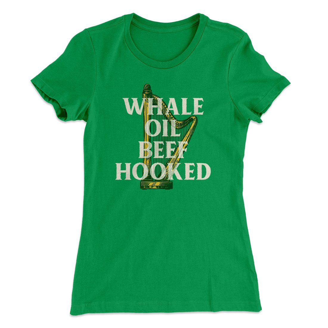 Whale Oil Beef Hooked Women’S T-Shirt