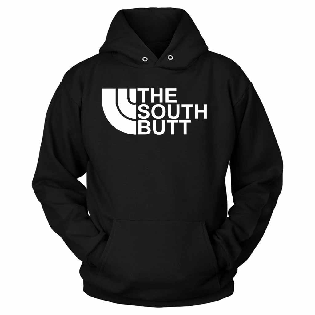 The South Butt Unisex Hoodie T-Shirt