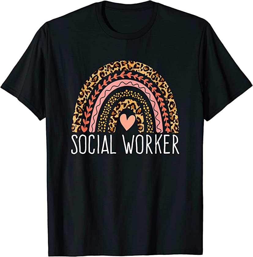 Social Worker Shirt Leopard Rainbow Social-Work Women Girls T-Shirt