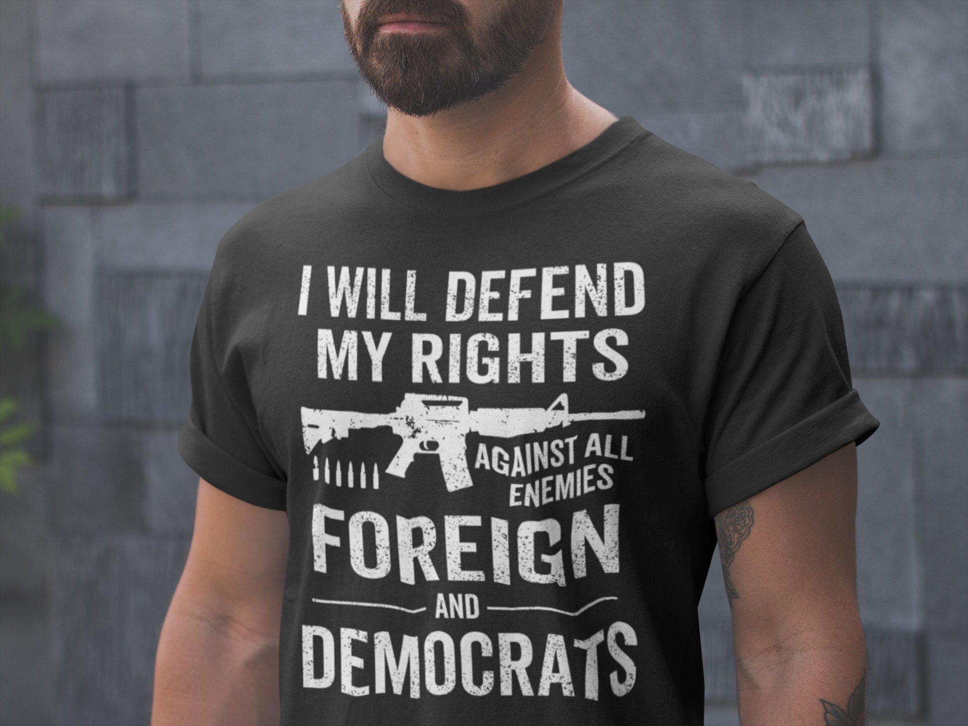 Mens Pro Gun T-shirt I Will Defend My Rights Against All Enemies Foreign And Democrats USA Patriotic T-shirt Pro Gun Shirts Gifts For Dad