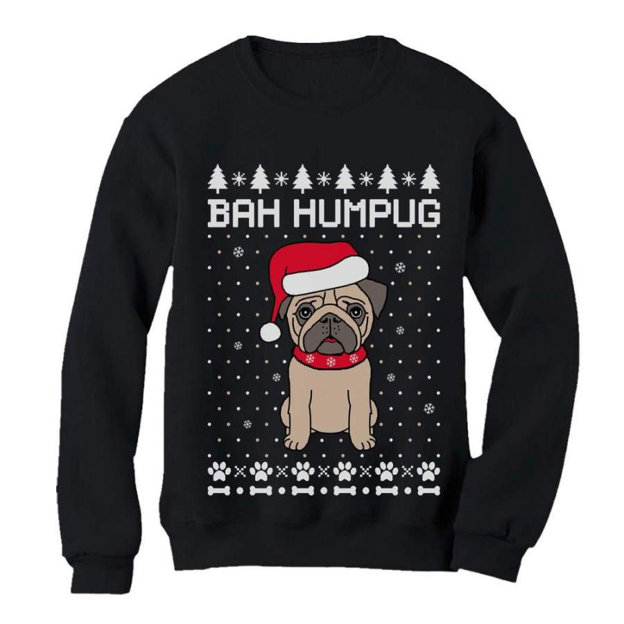 Bah Humpug Funny Ugly Christmas Puppy Pug Dog Sweatshirt