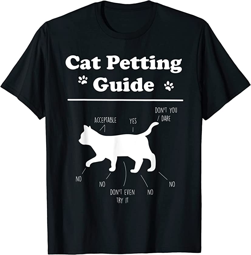 Cat Petting Guide Funny Cat Owner Pet Kitten Petting Guide T-Shirt