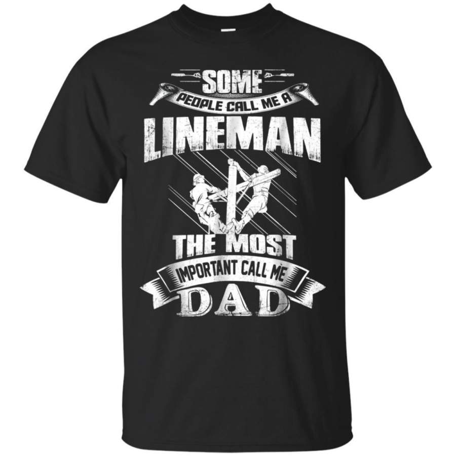 AGR Mens Lineman Dad Gift  Some People Call Me Lineman Tshirt Jaq T-shirt