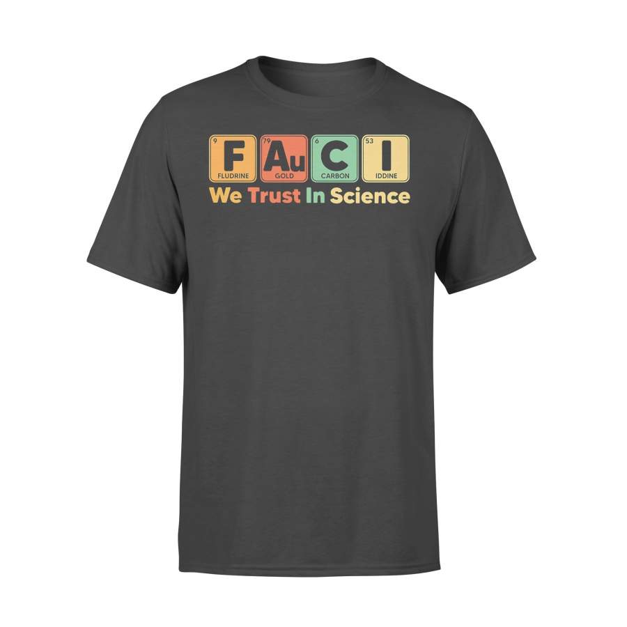 Fauci Fludrine Gold Carbon Iddine We Trust In Science Vintage T-shirt