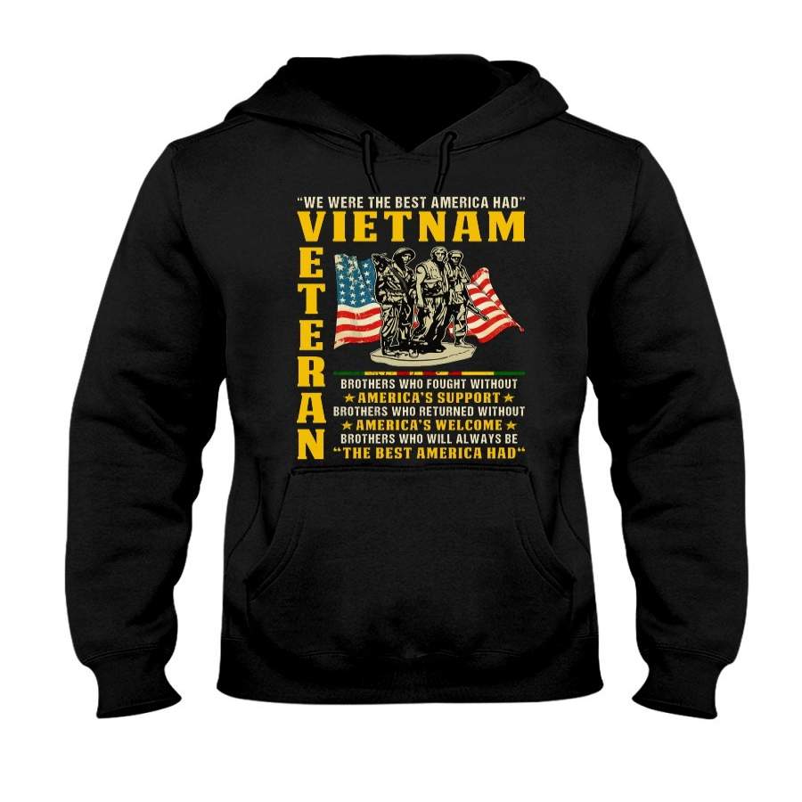 We Were The Best American Had Vietnam Veteran For Soldier Hoodie