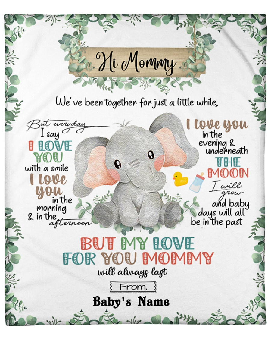 Personalized To Mommy From Baby Elephant Baby My Love For You Will Always Last Fleece/Sherpa Blanket Great Customized Gifts For Family Birthday Christmas Thanksgiving Anniversary