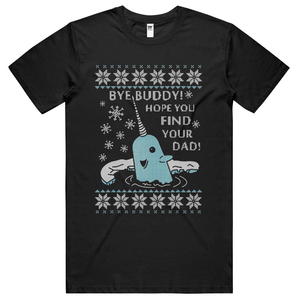 Bye Buddy H-Ope You Find Your Dad Ugly Christmas T Shirts