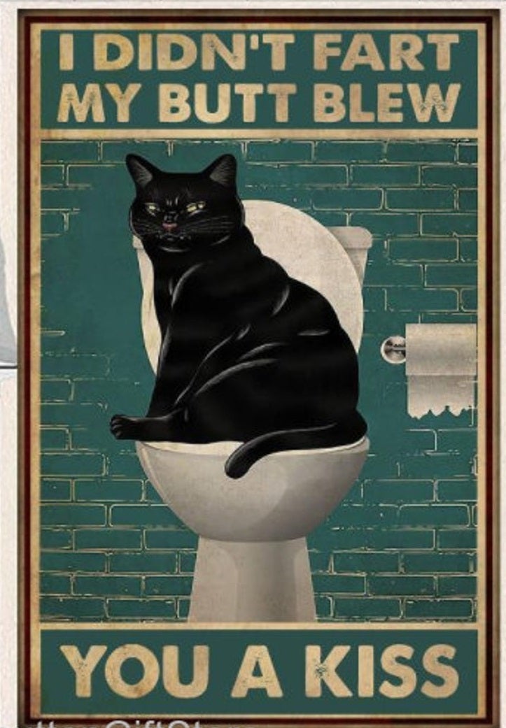 Black Cat I Didn'T Fart My Butt Blew You A Kiss Canvas And Poster ...