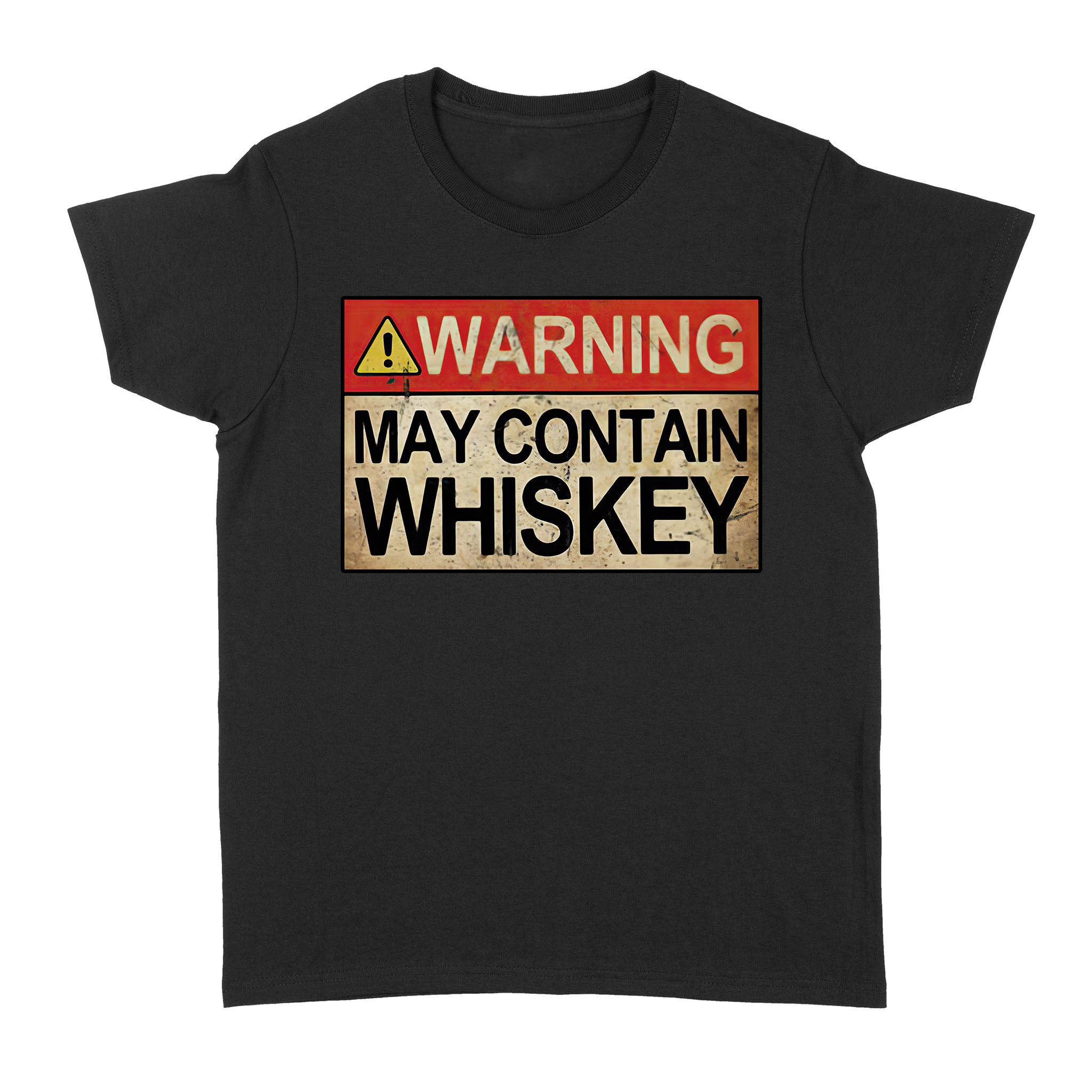 Warning May Contain Whiskey – Standard Women’s T-shirt